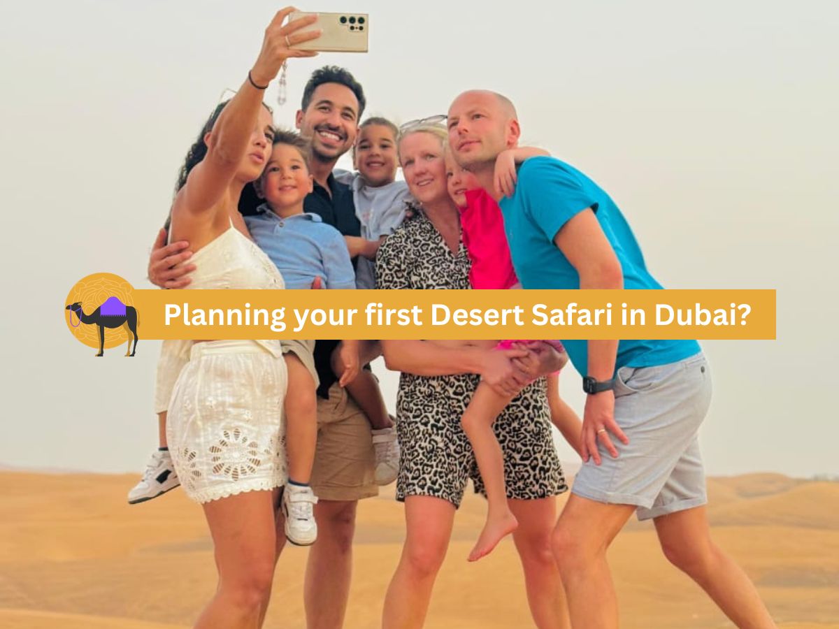 Planning your first Desert Safari in Dubai?